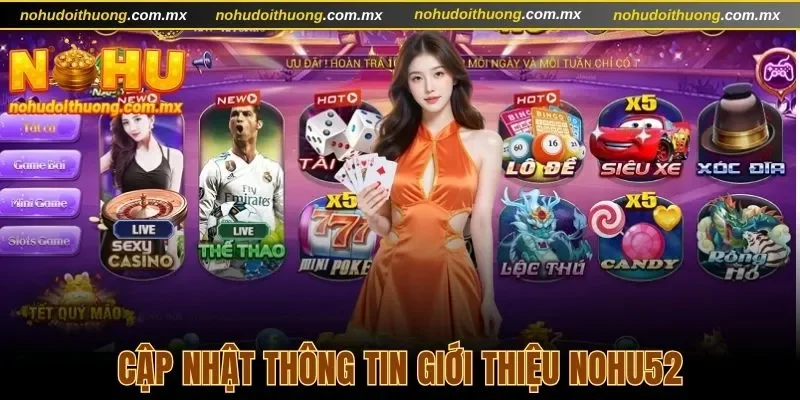 Cập nhật thông tin giới thiệu Nohu52