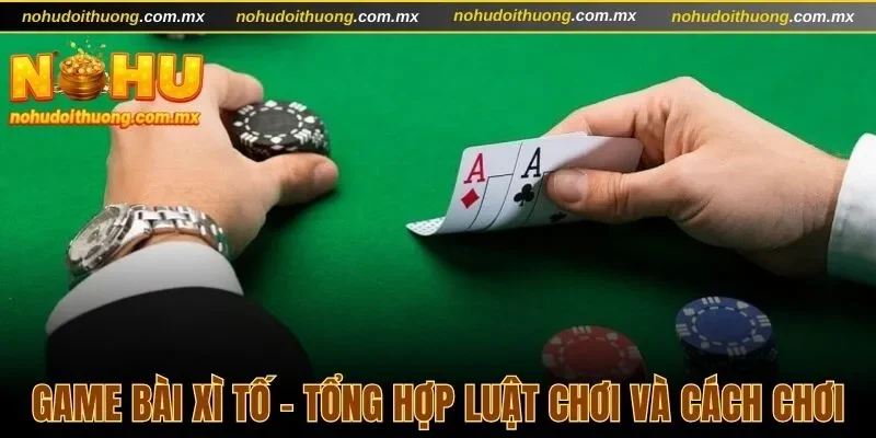 Game bài Xì tố