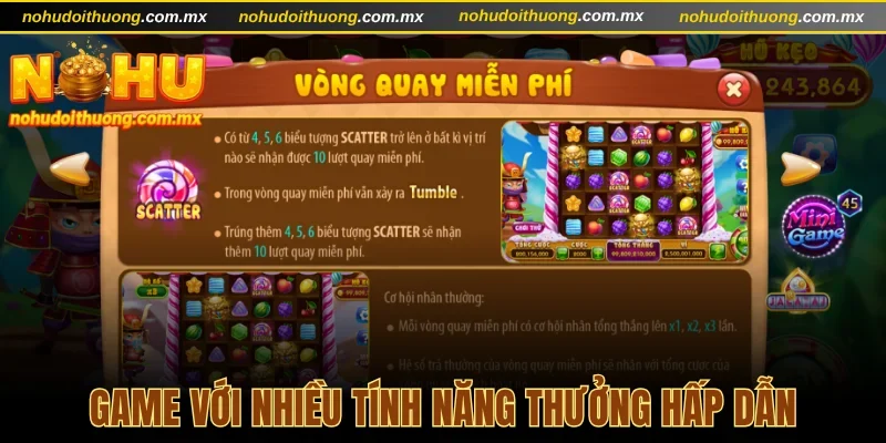 Game với nhiều tính năng thưởng hấp dẫn