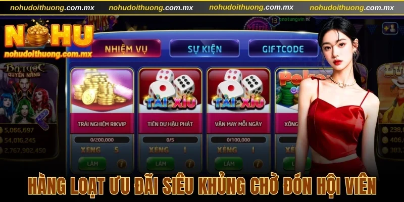Hàng loạt ưu đãi siêu khủng chờ đón hội viên