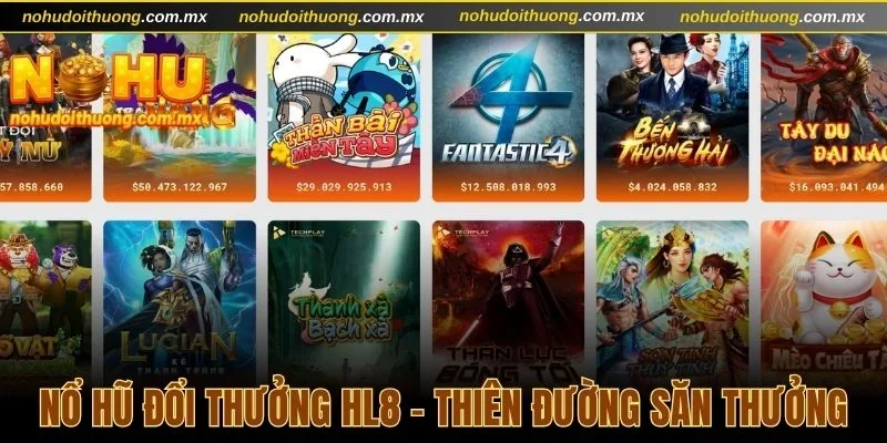 Nổ hũ đổi thưởng HL8