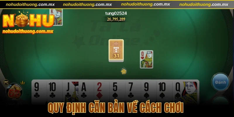 Quy định căn bản về cách chơi