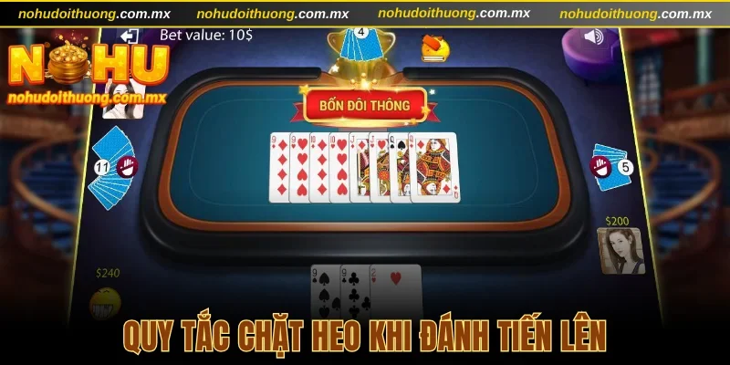 Quy tắc chặt heo khi đánh bài Tiến lên
